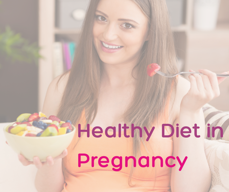 Healthy Diet in Pregnancy ​