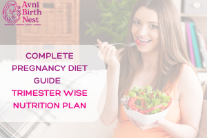 Complete Pregnancy Diet Guide Trimester Wise Nutrition Plan - Avni Hospital
